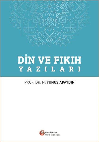 H. Yunus Apaydınİslami KitaplarDin ve Fıkıh Yazıları