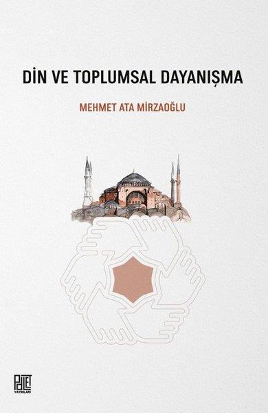 Mehmet Ata MirzaoğluDinDin ve Toplumsal Dayanışma