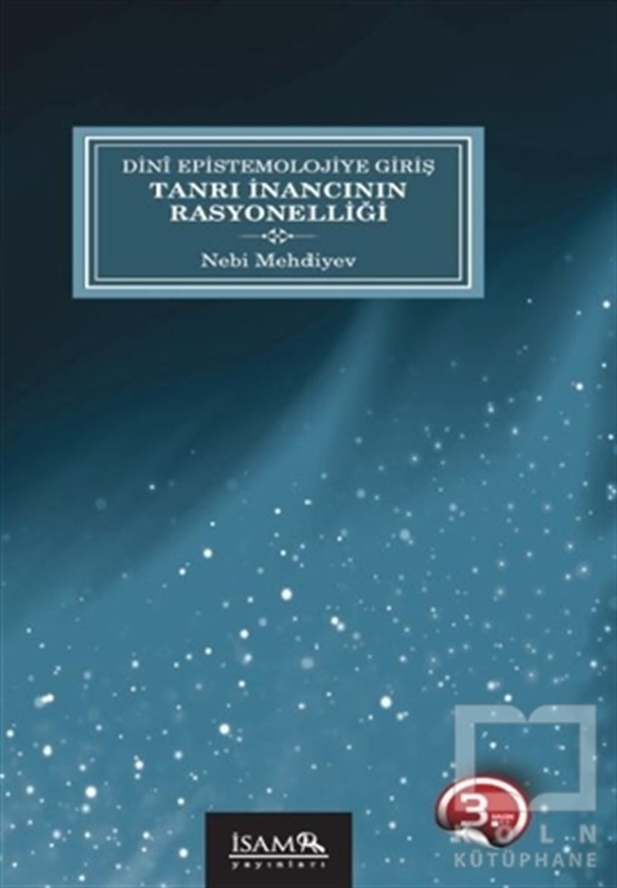 Nebi MehdiyevDiğerDini Epistemolojiye Giriş - Tanrı İnancının Rasyonelliği