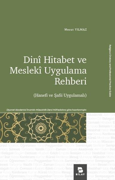 Mesut Yılmazİslami KitaplarDini Hitabet ve Mesleki Uygulama Rehberi-Hanefi ve Şafii Uygulamalı