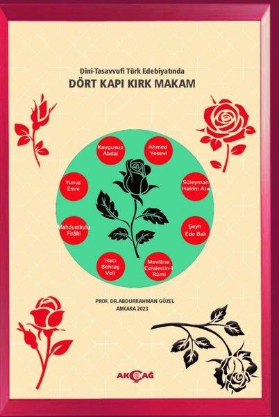 Abdurrahman GüzelEleştiri & Kuram & İnceleme KitaplarıDini - Tasavvufi Türk Edebiyatında Dört Kapı Kırk Makam