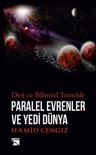 Hamid CengizBeliebte WissenschaftsbücherDini ve Bilimsel Temelde Paralel Evrenler ve Yedi Dünya