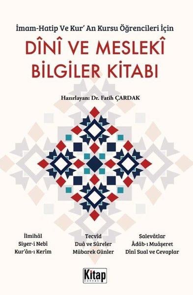 Kolektifİslami KitaplarDini ve Mesleki Bilgiler Kitabı - İmam Hatip ve Kur'an Kursu Öğrencileri İçin