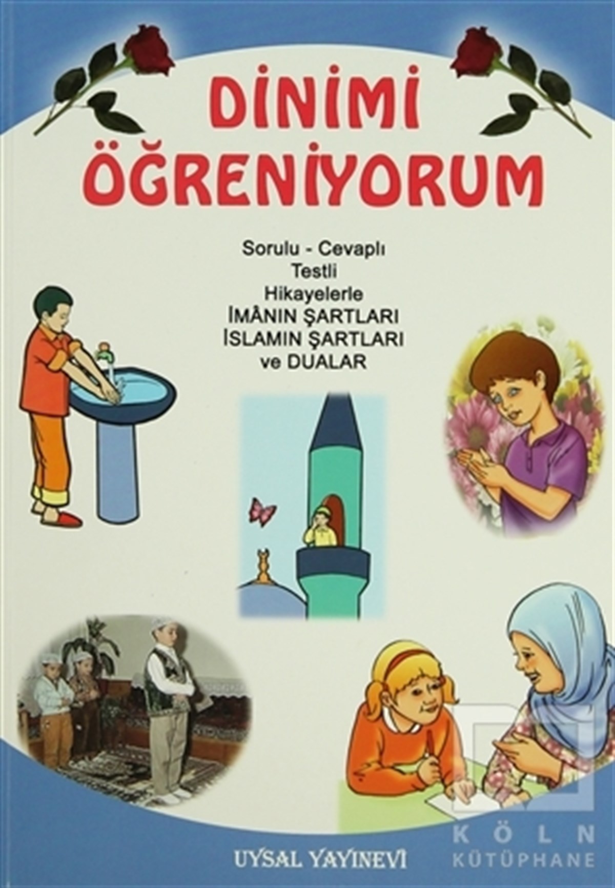 Asım UysalDin EğitimiDinimi Öğreniyorum