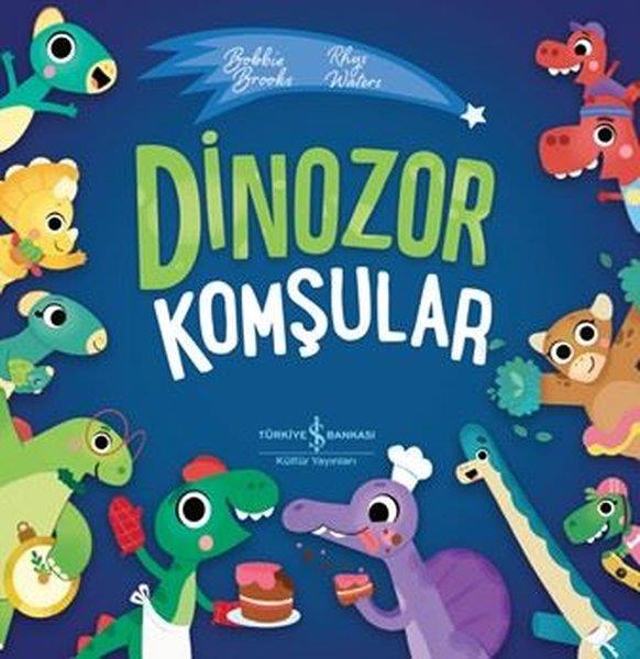 Bobbie BrooksEgitim Etkinlik KitaplariDinozor Komşular