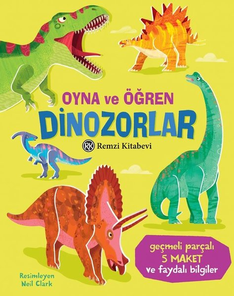Abigail WheatleyEgitim Etkinlik KitaplariDinozorlar - Oyna ve Öğren