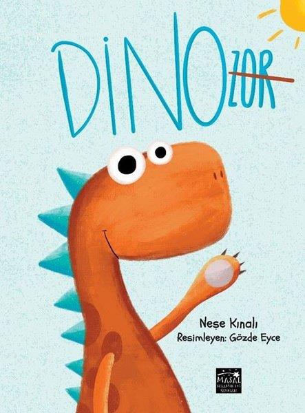 Neşe KınalıOkul Öncesi Masal KitaplarıDinozor