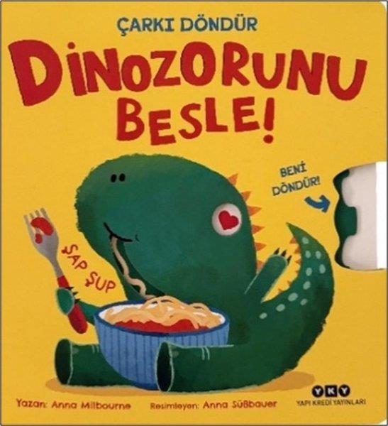 Anna MilbourneEgitim Etkinlik KitaplariDinozorunu Besle!