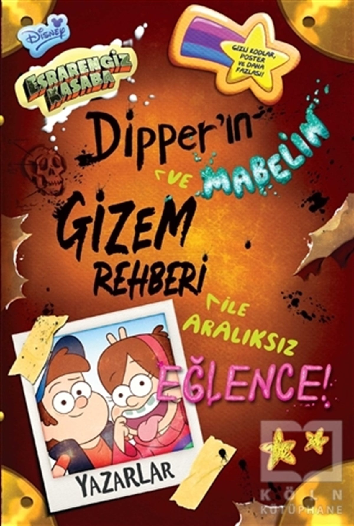 Rob RenzettiÇocuk Hikaye KitaplarıDipper Ve Mabel’ın Gizem Rehberi İle Aralıksız Eğlence!