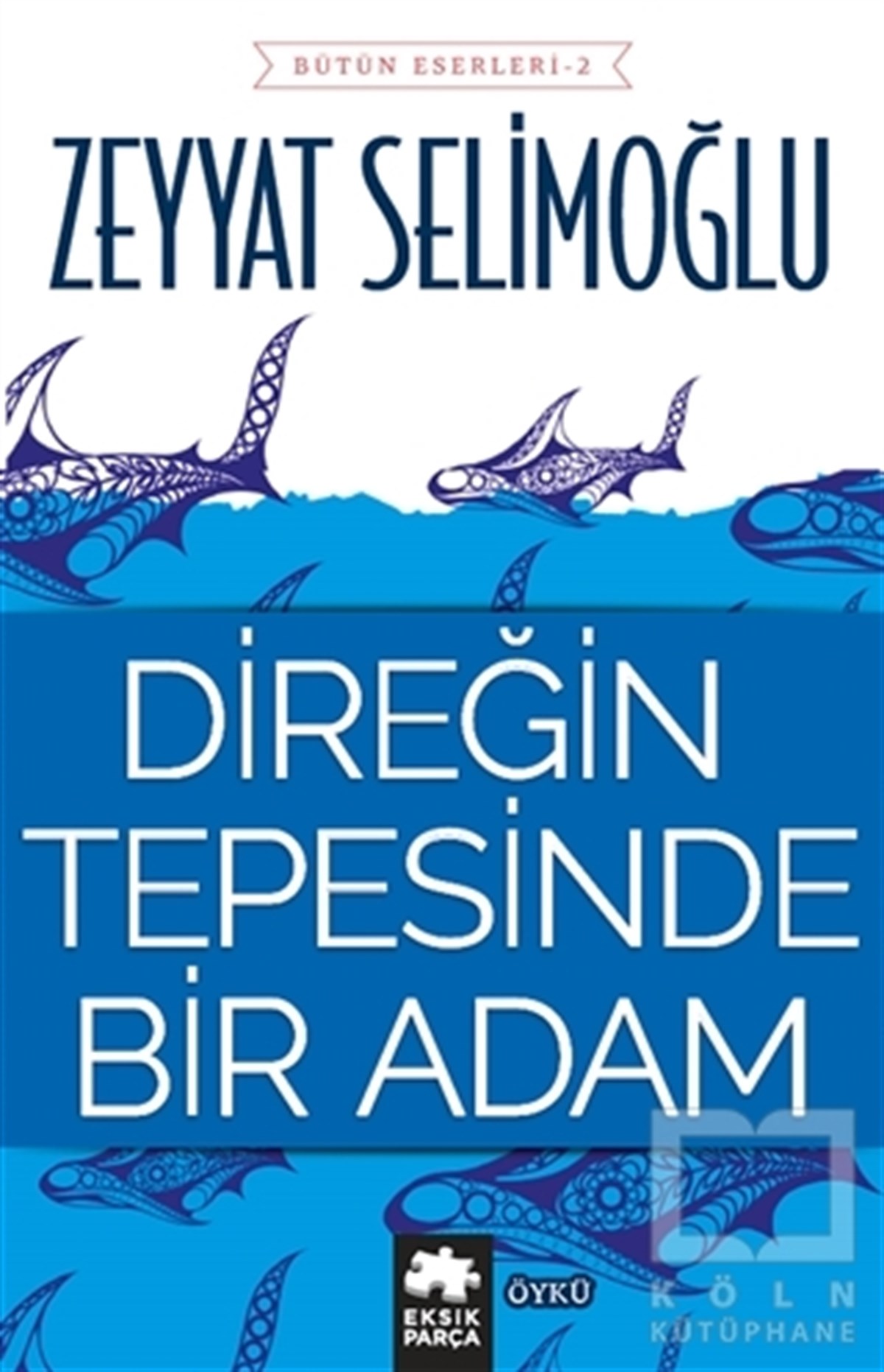 Direğin Tepesinde Bir Adam