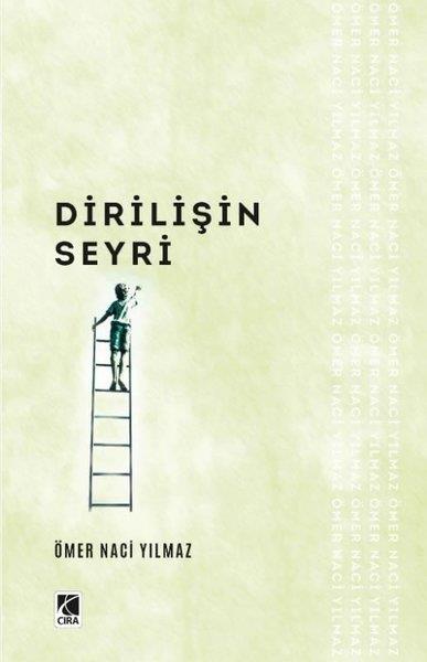 Ömer Naci YılmazTürkiye RomanDirilişin Seyri