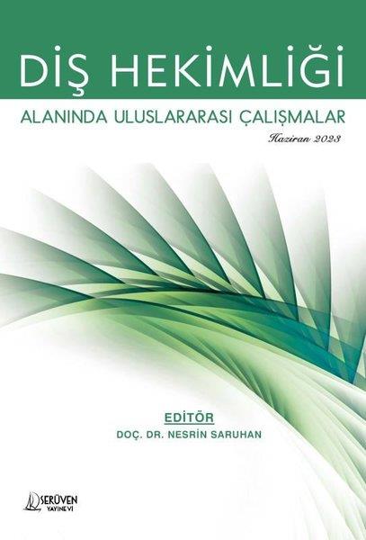 KolektifTipDiş Hekimliği Alanında Uluslararası Çalışmalar - Haziran 2023