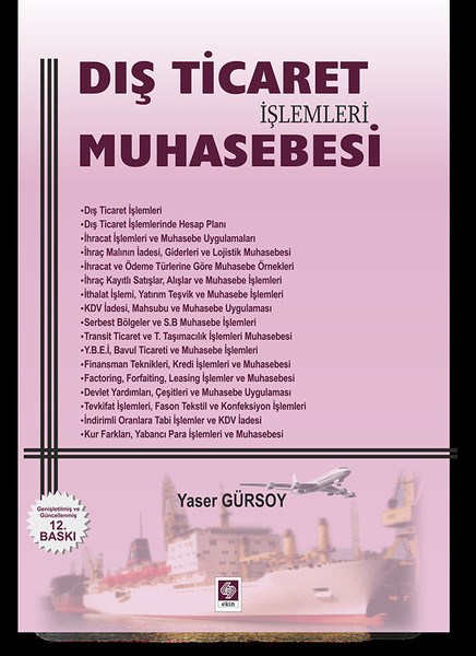 Yaser GürsoyMaliye - MuhasebeDış Ticaret İşlemleri Muhasebesi