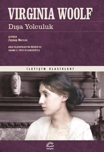Virginia WoolfDünya KlasikleriDışa Yolculuk - İletişim Klasikleri