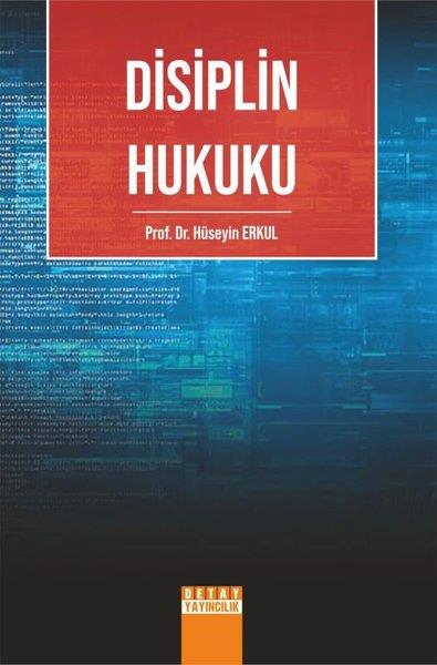 Hüseyin ErkulHukuk Üzerine KitaplarDisiplin Hukuku