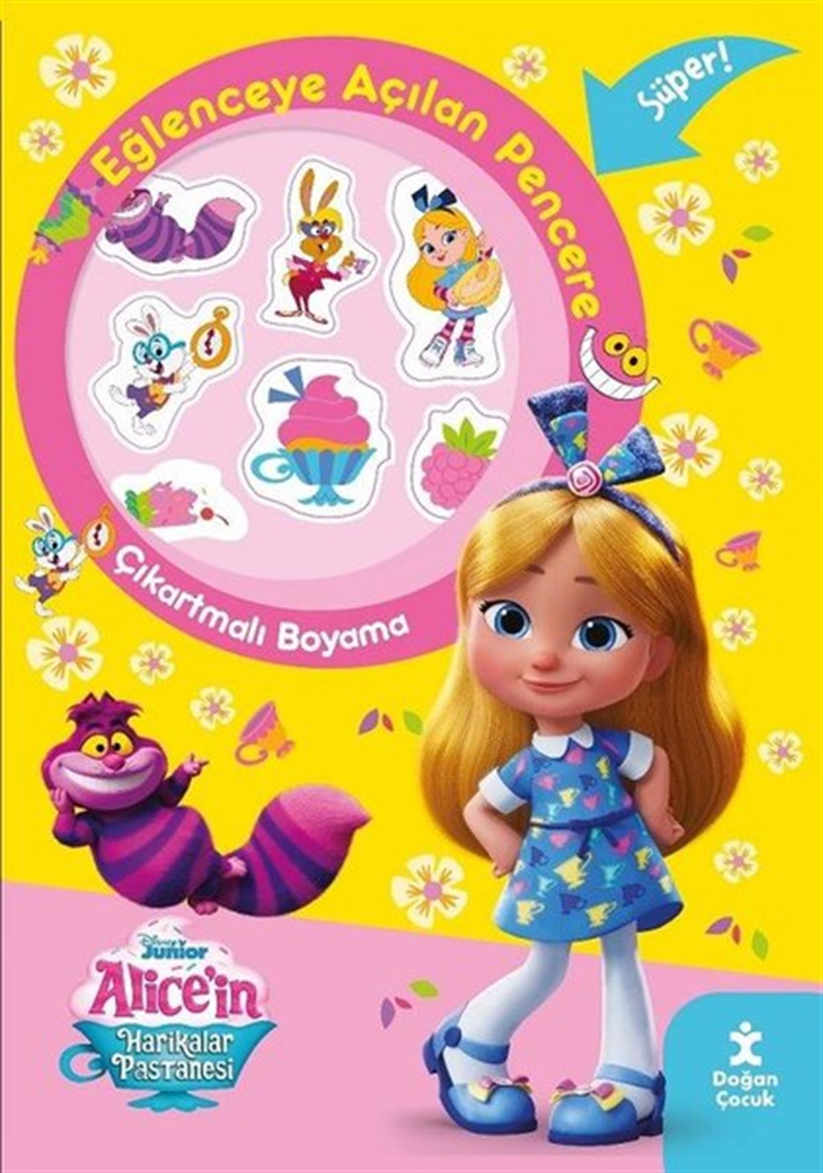 KolektifEgitim Etkinlik KitaplariDisney Alice'in Harikalar Pastanesi - Eğlenceye Açılan Pencere-Çıkartmalı Boyama Kitabı