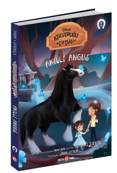 Kiki ThorpeÇocuk Gençlik RomanlarıDisney Atkuyruğu Çiftliği Cilt - 2 Akıllı Angus
