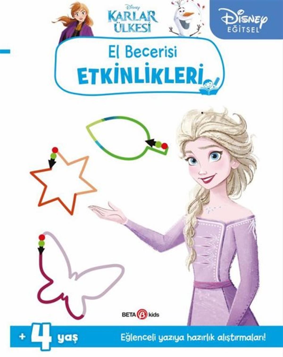 KolektifEgitim Etkinlik KitaplariDisney Eğitsel Karlar Ülkesi El Becerisi Etkinlikleri Yazıya Hazırlık 4+Yaş