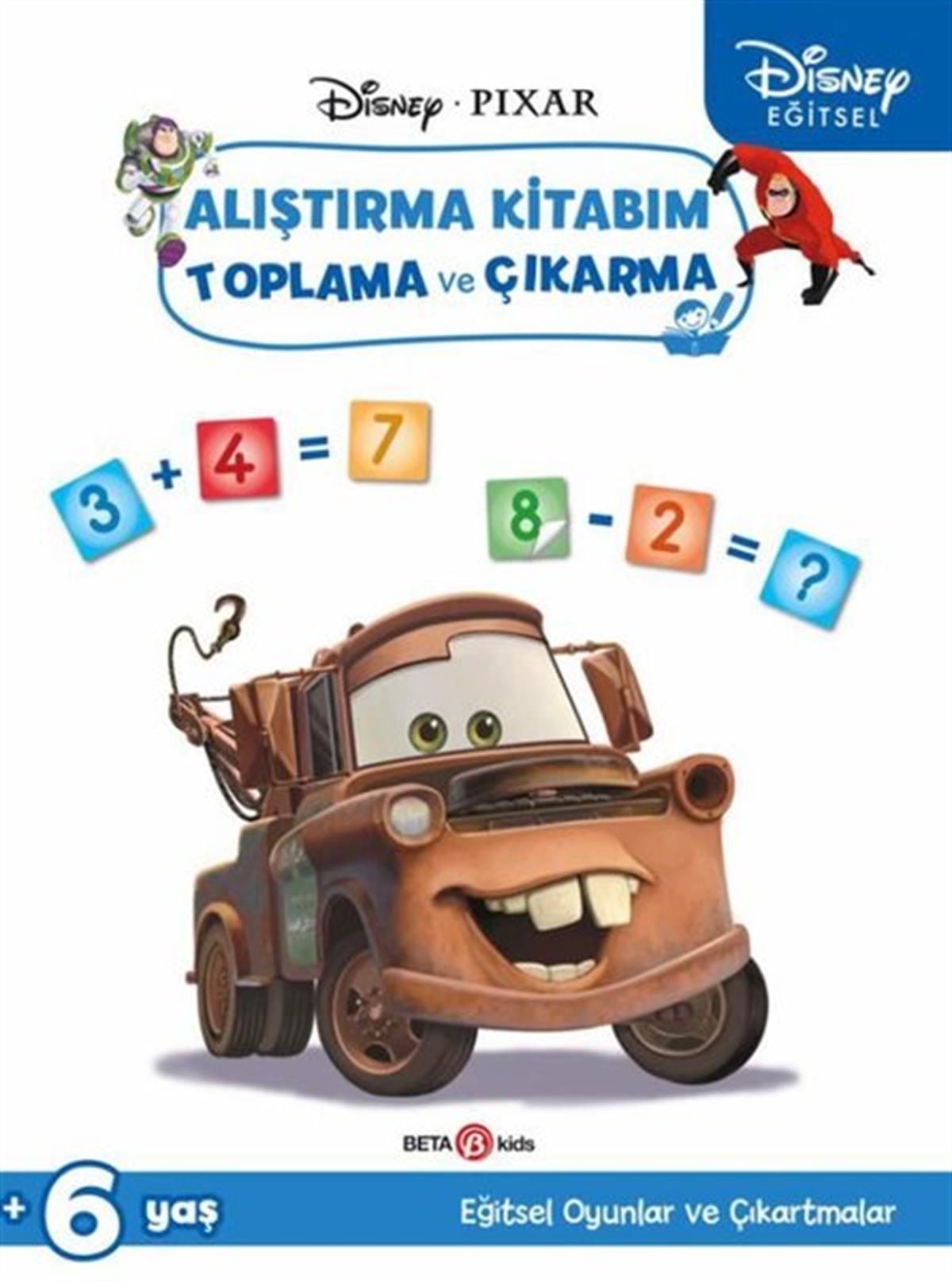 KolektifEgitim Etkinlik KitaplariDisney Eğitsel Pixar Çıkartmalı Arabalar Alıştırma Kitabım Toplama ve Çıkarma 6+Yaş