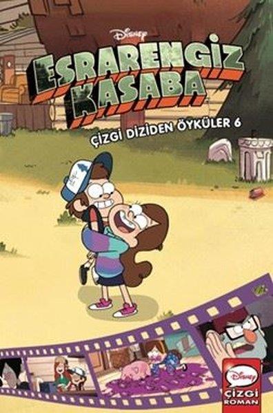 KolektifÇocuk Gençlik RomanlarıDisney Esrarengiz Kasaba - Çizgi Diziden Öyküler Cilt 6