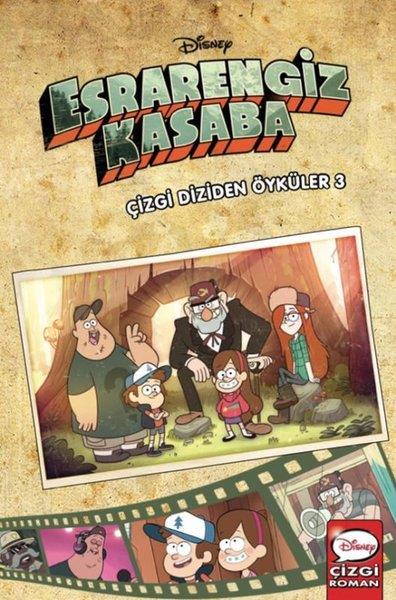 KolektifÇocuk Gençlik RomanlarıDisney Esrarengiz Kasaba - Çizgi Diziden Öyküler 3. Cilt