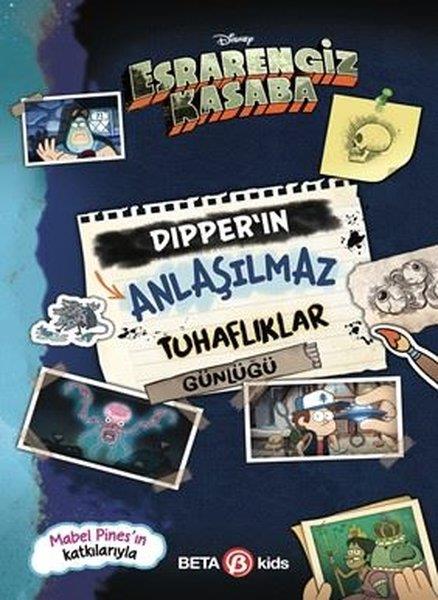 KolektifÇocuk Gençlik RomanlarıDisney Esrarengiz Kasaba - Dipper'ın Anlaşılmaz Tuhaflıklar Günlüğü