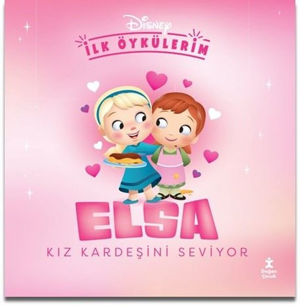 KolektifEgitim Etkinlik KitaplariDisney İlk Öykülerim - Elsa Kız Kardeşini Seviyor