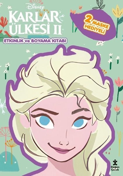 KolektifBoyama KitaplarıDisney Karlar Ülkesi 2 - Maskeli Boyama ve Etkinlik Kitabı
