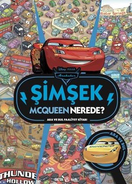 KolektifEgitim Etkinlik KitaplariDisney Pixar Arabalar Şimşek Mcqueen Nerede? Ara ve Bul Faaliyet Kitabı