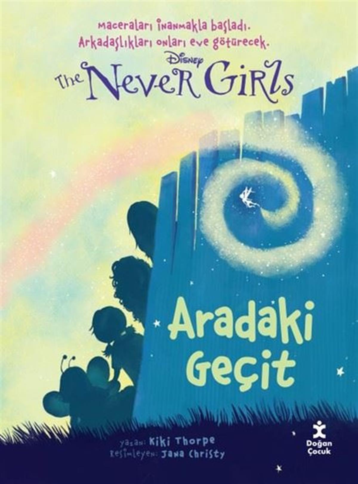 KolektifFantastik / Bilim KurguDısney The Never Gırls 2 - Aradaki Geçit