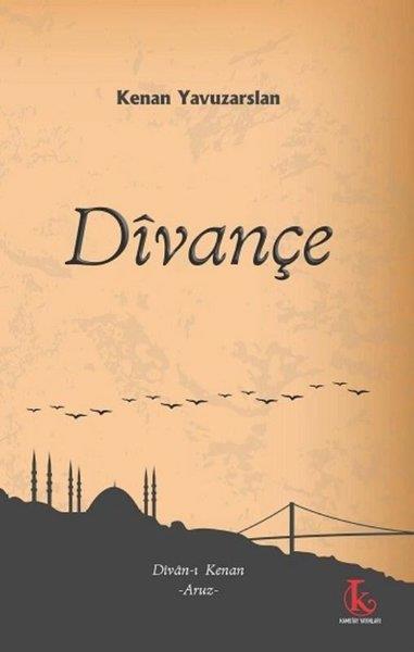 Kenan YavuzarslanTürk ŞiiriDivançe