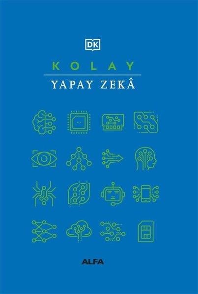 KolektifPopüler Bilim KitaplarıDK - Kolay Yapay Zeka