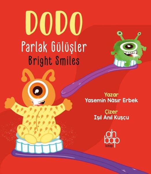 Yasemin Nasır ErbekEgitim Etkinlik KitaplariDodo Parlak Gülüşler - Bright Smiles