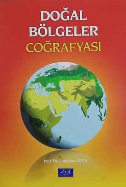 Ramazan ÖzeyDigerDoğal Bölgeler Coğrafyası