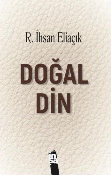 R. İhsan EliaçıkDinDoğal Din