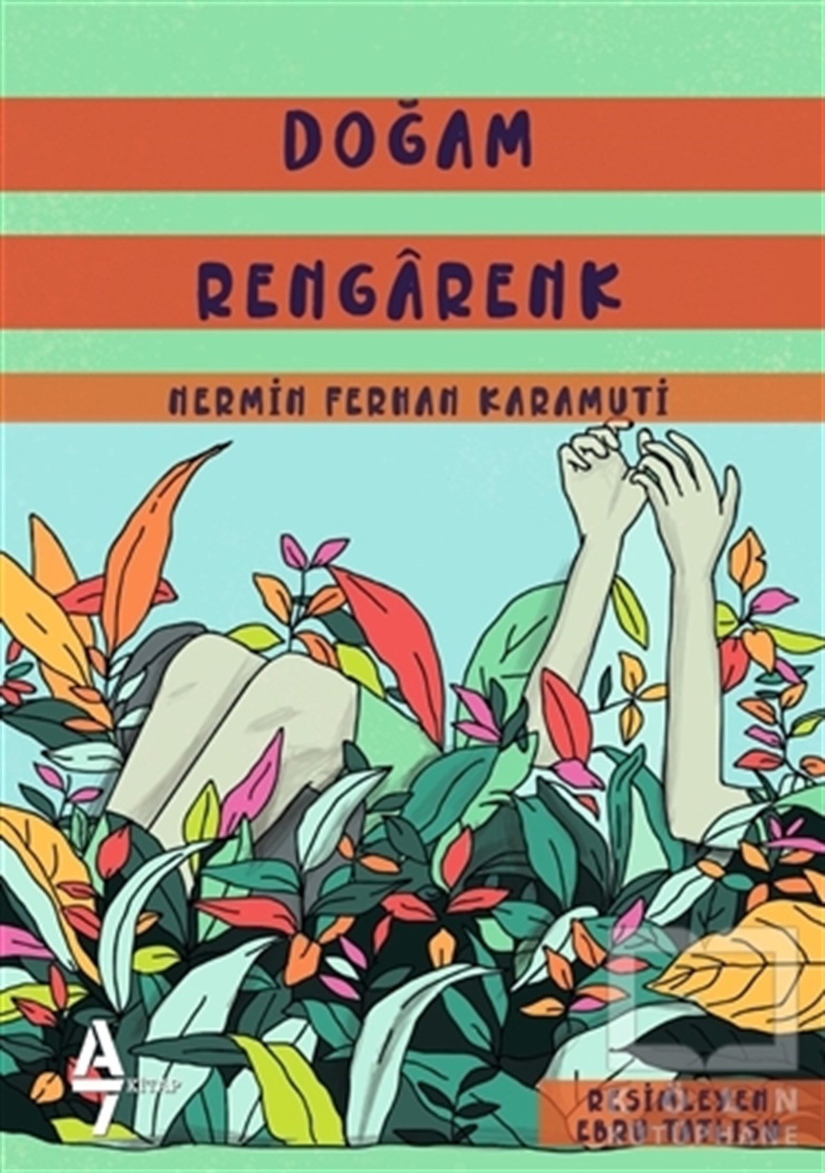 Nermin Ferhan KaramutiRoman-ÖyküDoğam Rengarenk