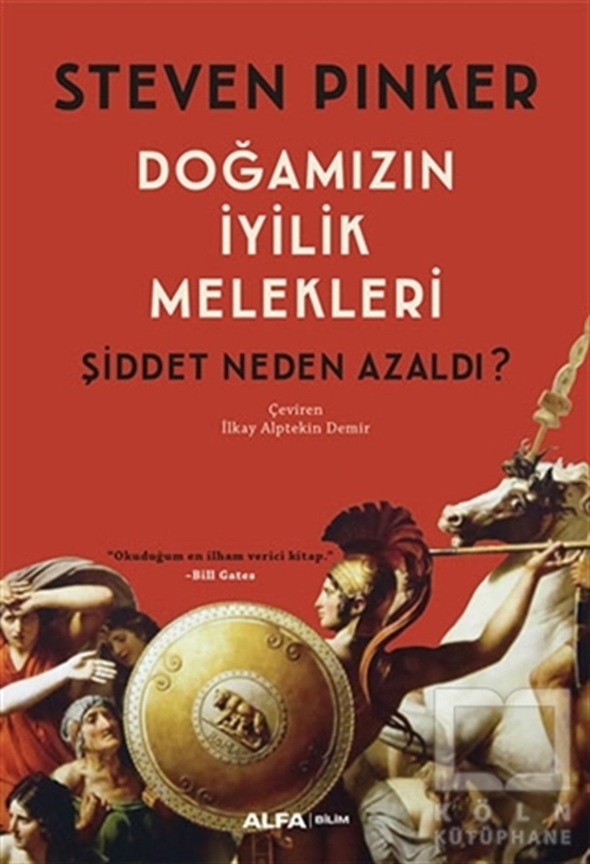 Steven PinkerAraştırma - İncelemeDoğamızın İyilik Melekleri