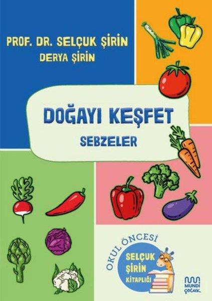 Derya ŞirinEgitim Etkinlik KitaplariDoğayı Keşfet: Sebzeler