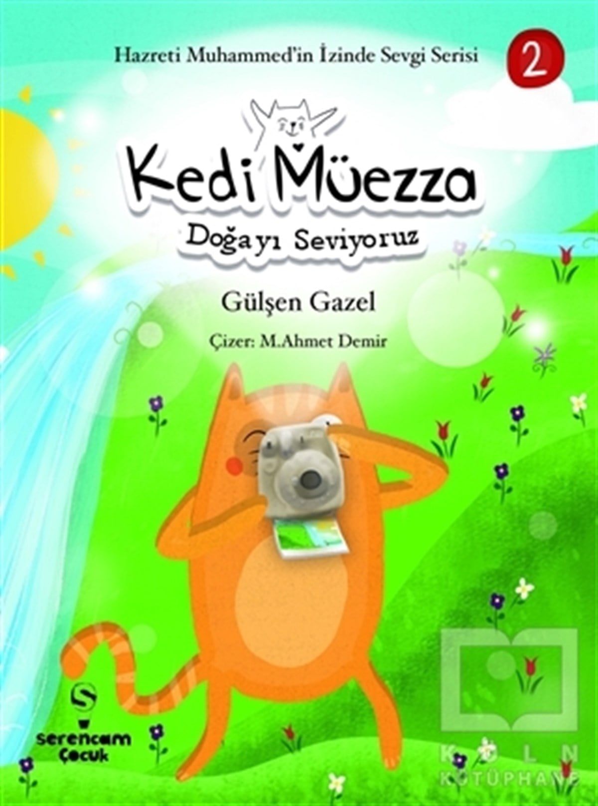 Gülşen GazelRoman-ÖyküDoğayı Seviyoruz - Kedi Müezza