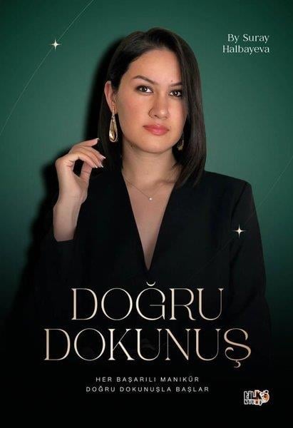 Suray HalbayevaEğitimDoğru Dokunuş
