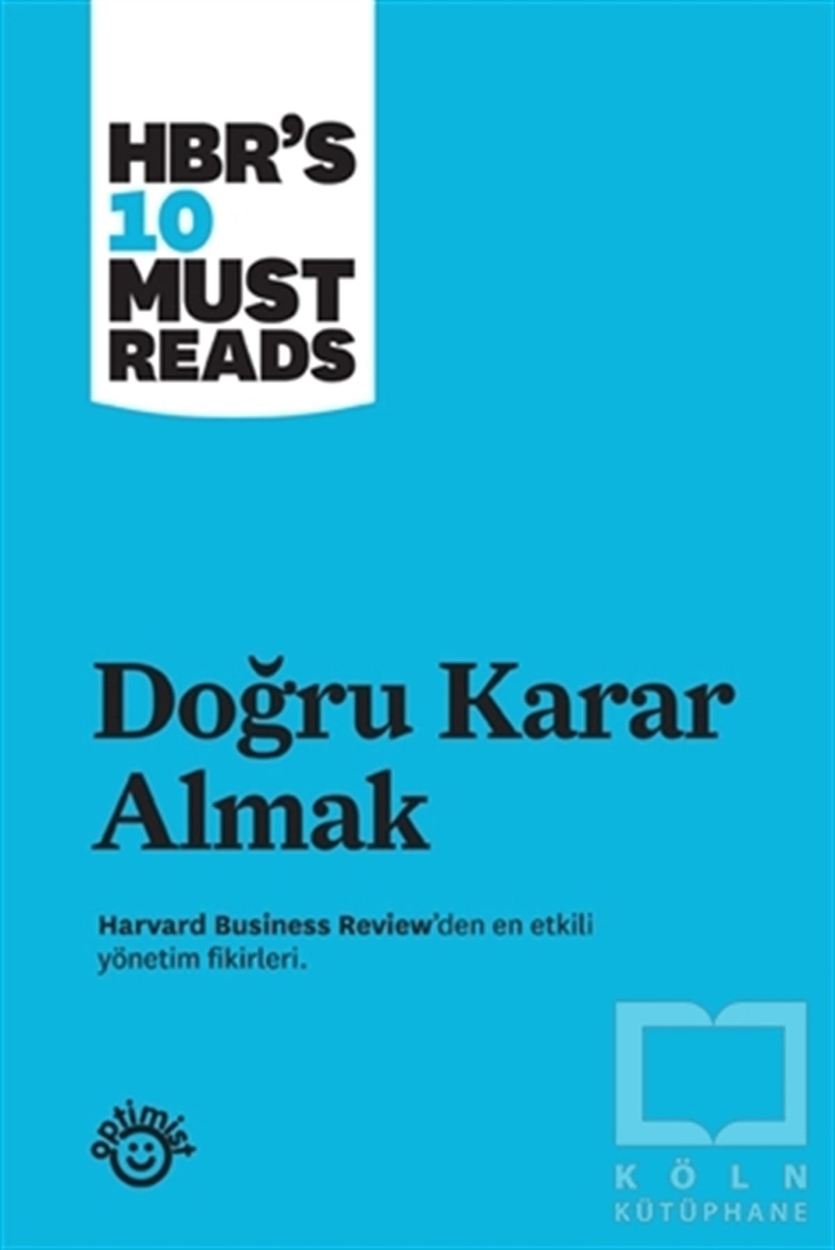 KolektifYönetim KitaplarıDoğru Karar Almak