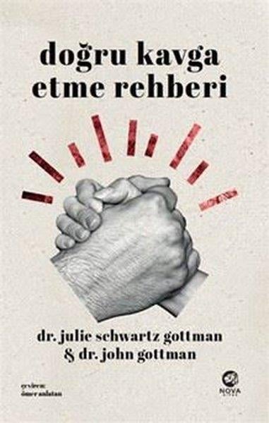 Julie Schwartz GottmanKişisel Gelişim KitaplarıDoğru Kavga Etme Rehberi