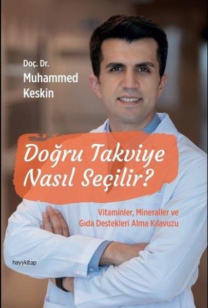 Muhammed KeskinBeden SağlığıDoğru Takviye Nasıl Seçilir? Vitaminler, Mineraller ve Gıda Destekleri Alma Kılavuzu