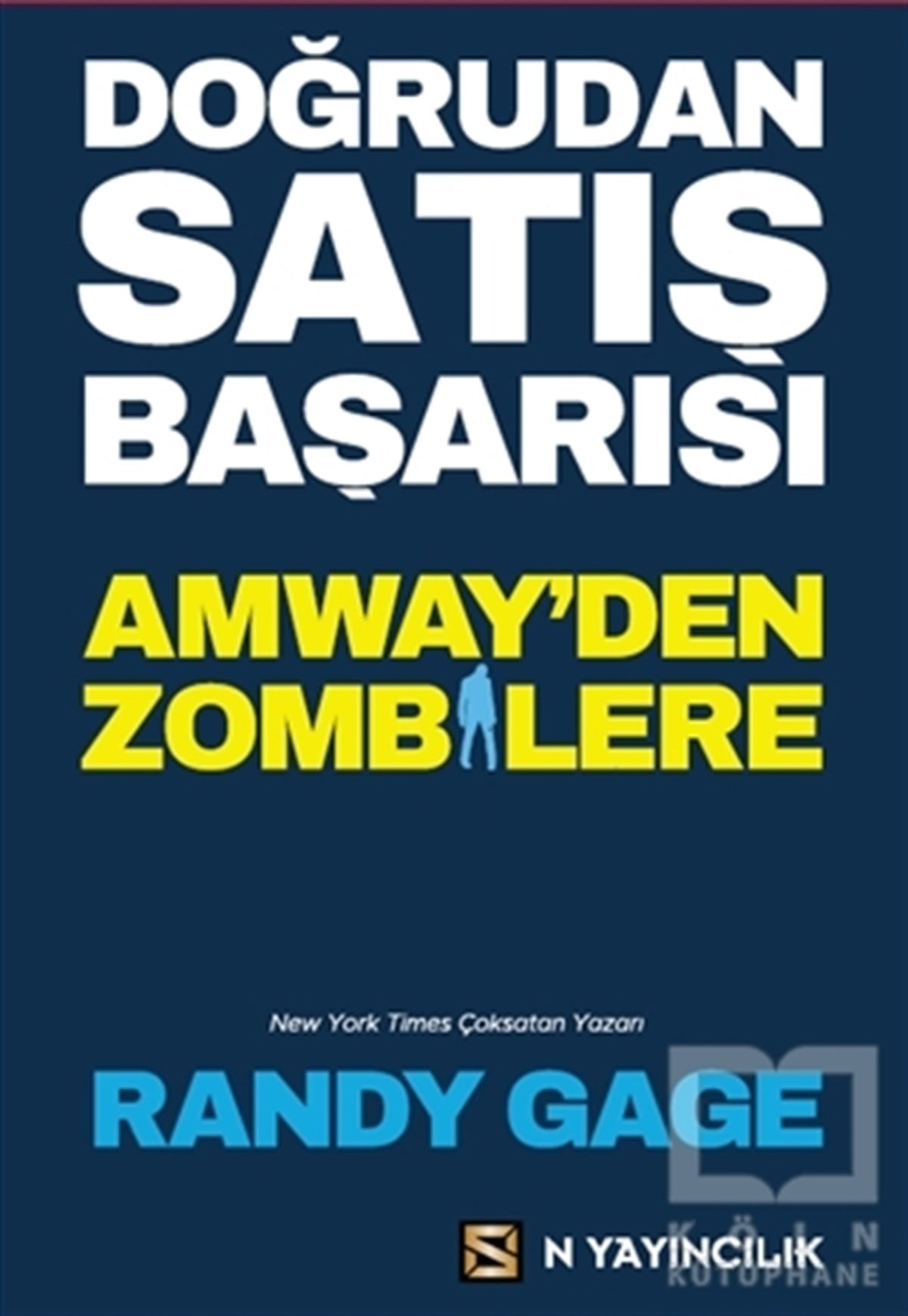 Randy GagePazarlama, Reklamcılık ve Satış KitaplarıDoğrudan Satış Başarısı