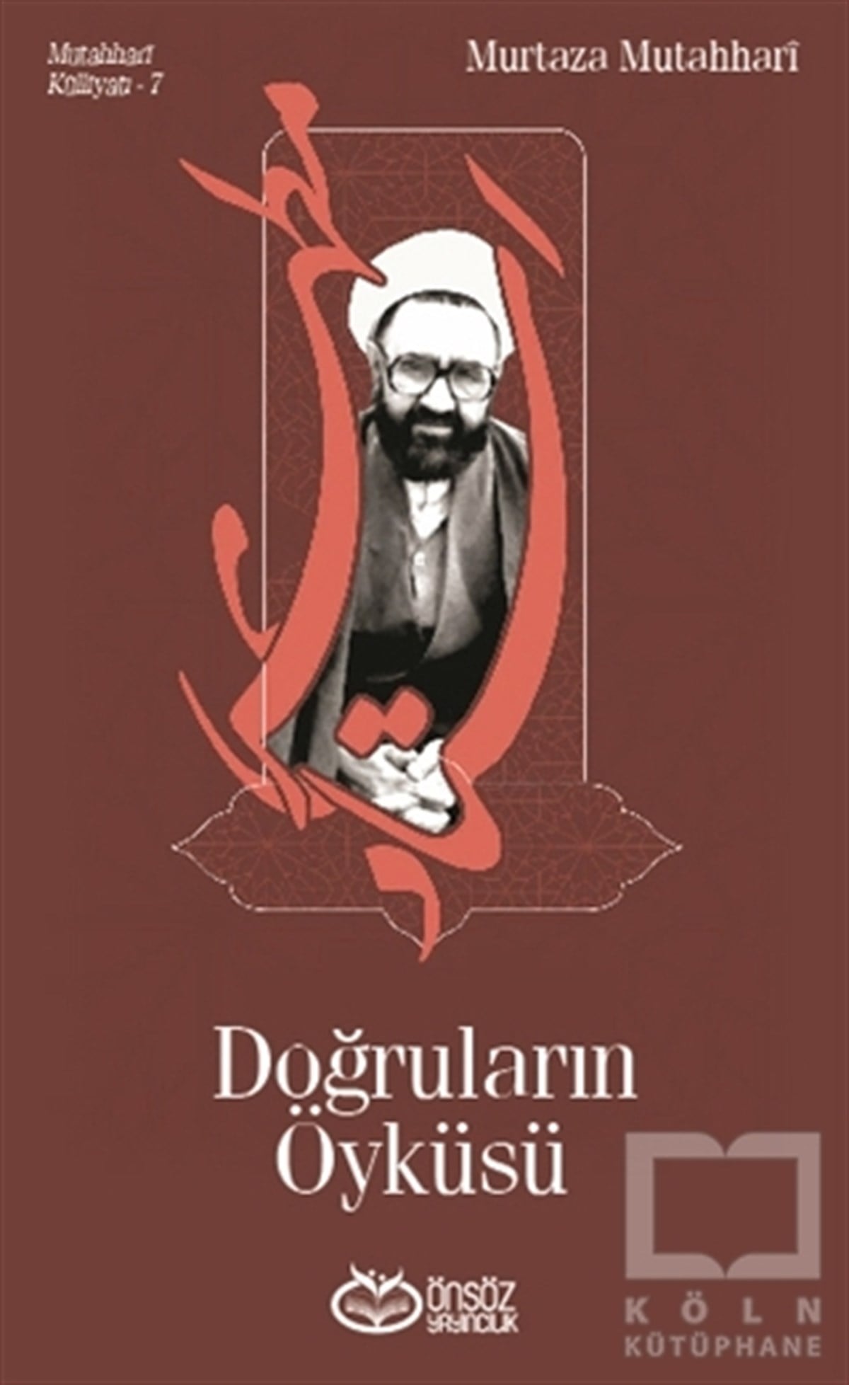Murtaza MutahhariDiğerDoğruların Öyküsü