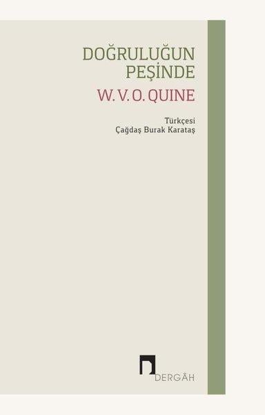 W.V.O. QuineFelsefe BilimiDoğruluğun Peşinde