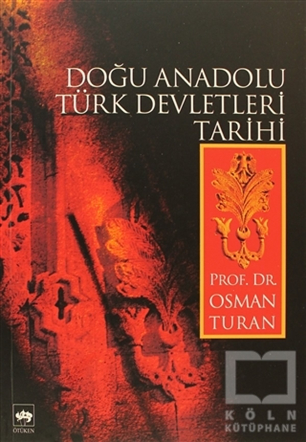 Doğu Anadolu Türk Devletleri Tarihi