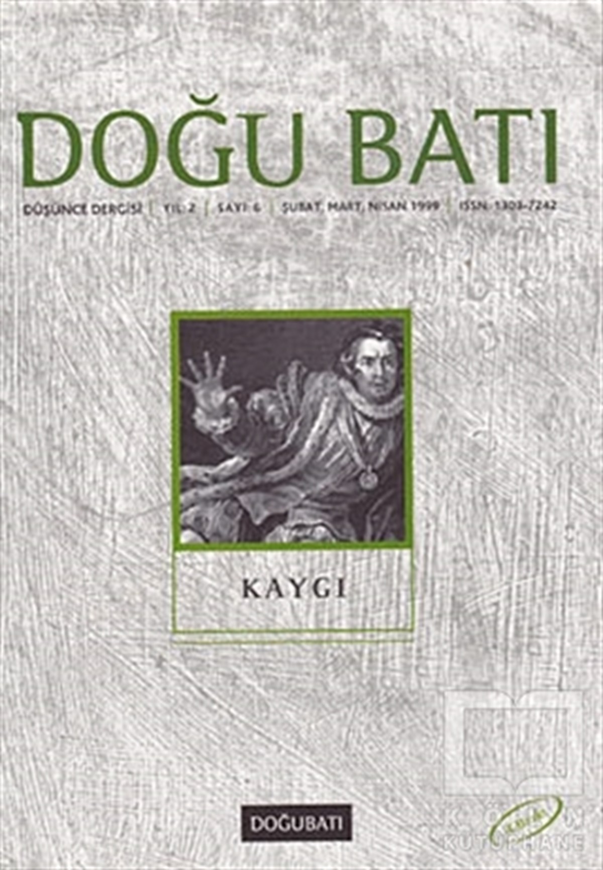 KolektifDiğerDoğu Batı Düşünce Dergisi Sayı: 6 Kaygı