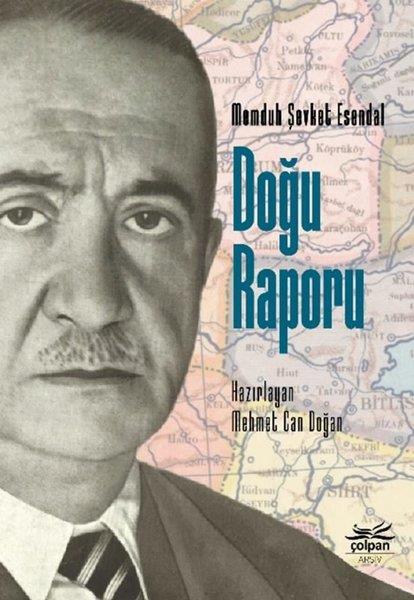 Memduh Şevket EsendalGezi Rehberi KitaplarıDoğu Raporu