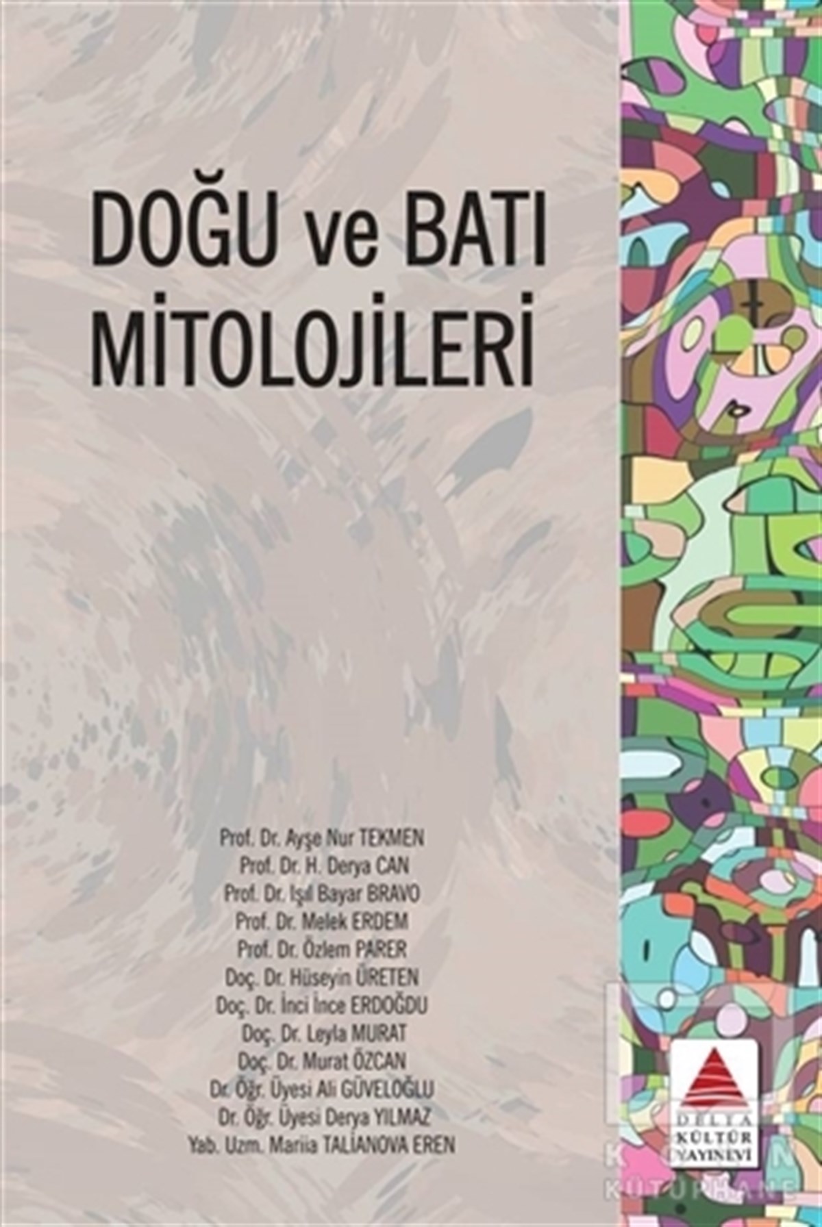 Ayşe Nur TekmenMitolojilerDoğu ve Batı Mitolojileri